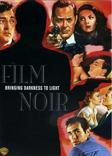 Film Noir Bringing Drakness To Light (2006)