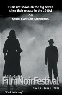 Palm Springs Film Noir Festival 2007