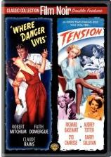 Where Danger Lives / Tension