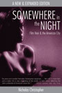 Somewhere in the Night - Film Noir & the American City