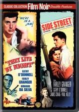They Live By Night / Side Street