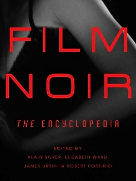 The Encyclopedia of Film Noir 2010