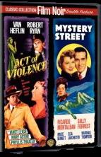 Act Of Violence / Mystery Street
